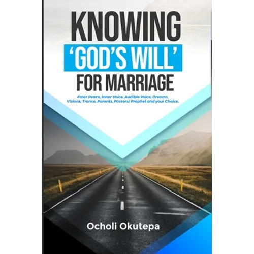 Knowing 'god's Will' for Marriage - Paperback