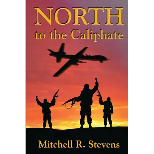 North to the Caliphate - Paperback