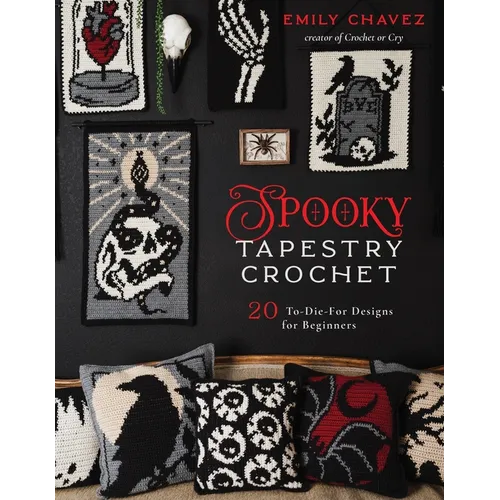 Spooky Tapestry Crochet: 20 To-Die-For Designs for Beginners - Paperback