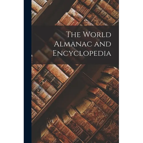 The World Almanac and Encyclopedia - Paperback
