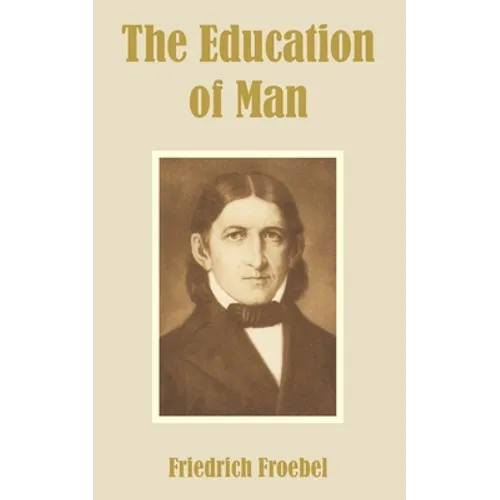 The Education of Man - Paperback