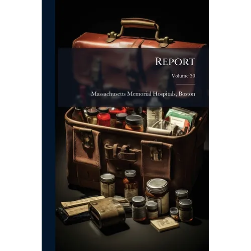 Report; Volume 30 - Paperback