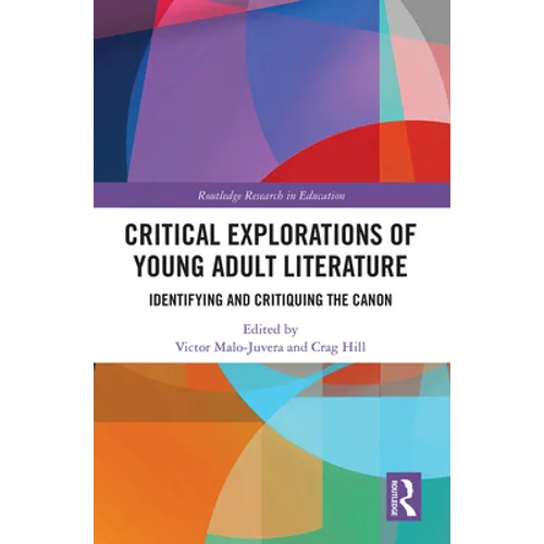 Critical Explorations of Young Adult Literature: Identifying and Critiquing the Canon - Paperback