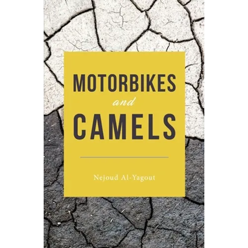 Motorbikes and Camels - Paperback