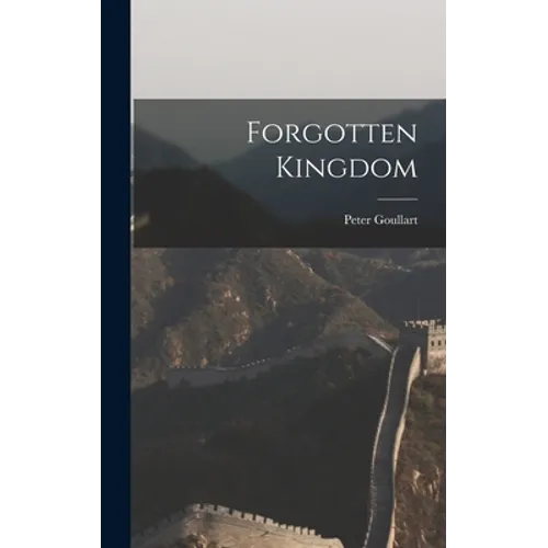 Forgotten Kingdom - Hardcover