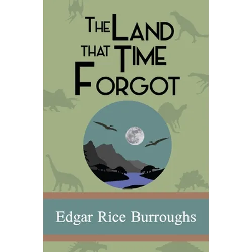 The Land that Time Forgot - Paperback