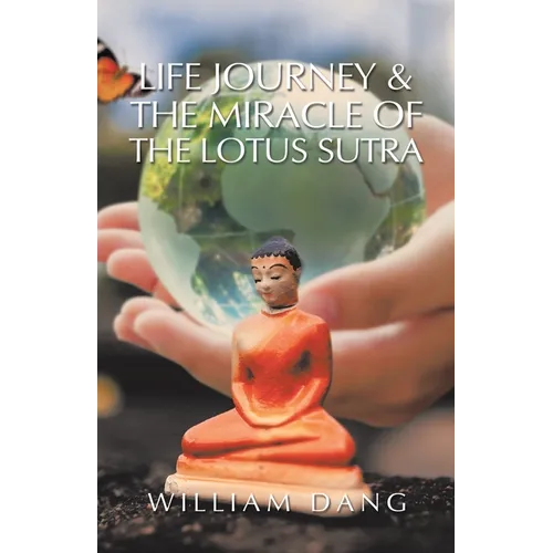 Life Journey & the Miracle of the Lotus Sutra - Paperback