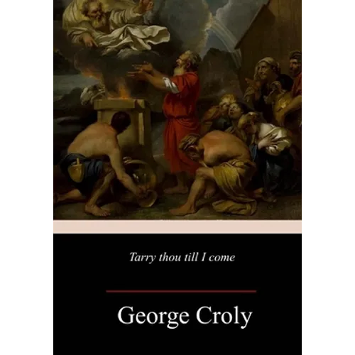 Tarry Thou Till I Come - Paperback