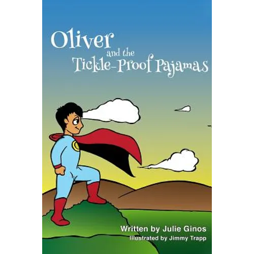 Oliver and the Tickle-Proof Pajamas - Paperback