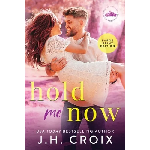 Hold Me Now - Paperback
