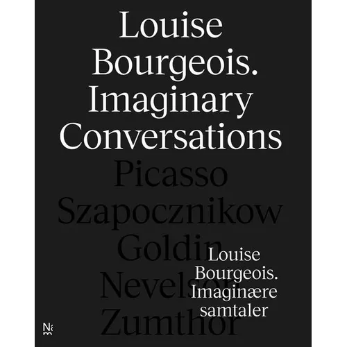 Louise Bourgeois: Imaginary Conversations - Paperback