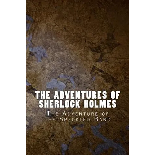 The Adventures of Sherlock Holmes: The Adventure of the Speckled Band - Paperback