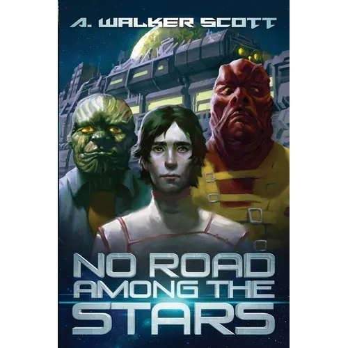 No Road Among the Stars: An InterStellar Commonwealth Novel - Paperback