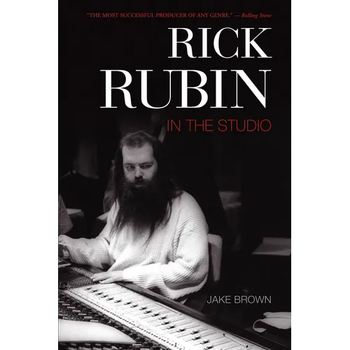 Rick Rubin: In the Studio - Paperback
