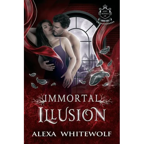 Immortal Illusion: A Transylvanian Vampire Romance - Paperback