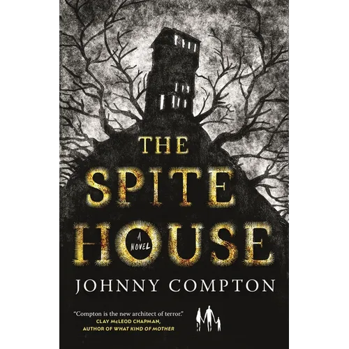 The Spite House - Hardcover
