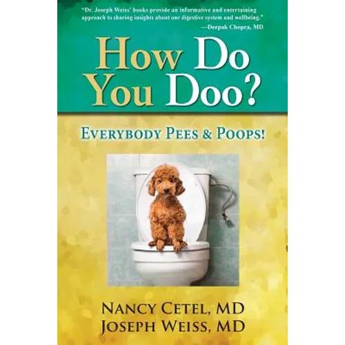 How Do You Doo?: Everybody Pees & Poops! - Paperback
