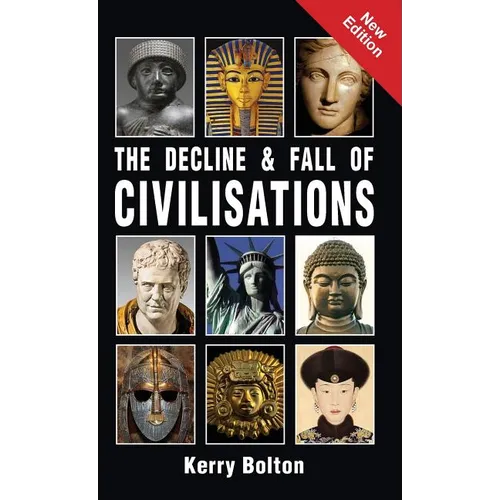 The Decline and Fall of Civilisations - Hardcover