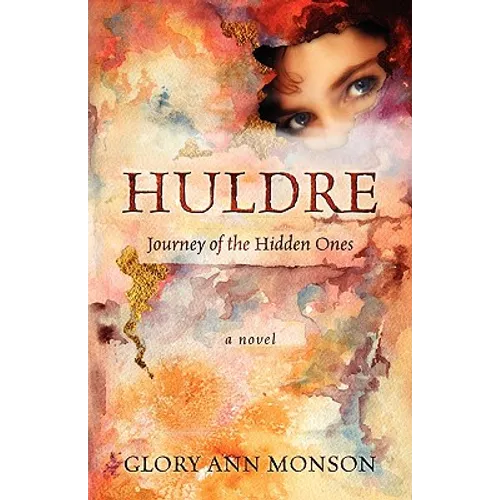 Huldre: Journey of the Hidden Ones - Paperback