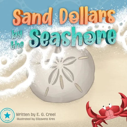 Sand Dollars by the Seashore - Paperback