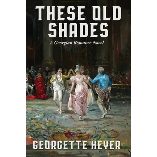 These Old Shades - Paperback