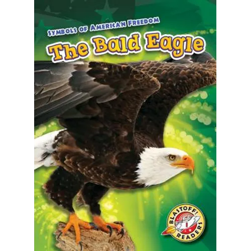The Bald Eagle - Library Binding