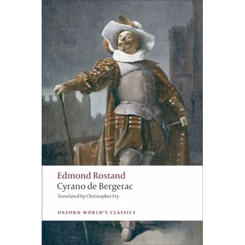 Cyrano de Bergerac: A Heroic Comedy in Five Acts - Paperback