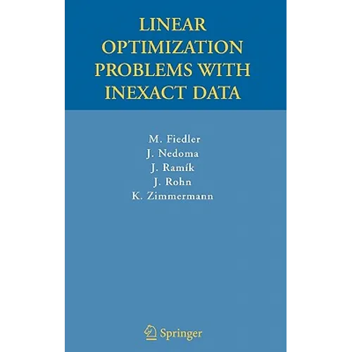 Linear Optimization Problems with Inexact Data - Hardcover