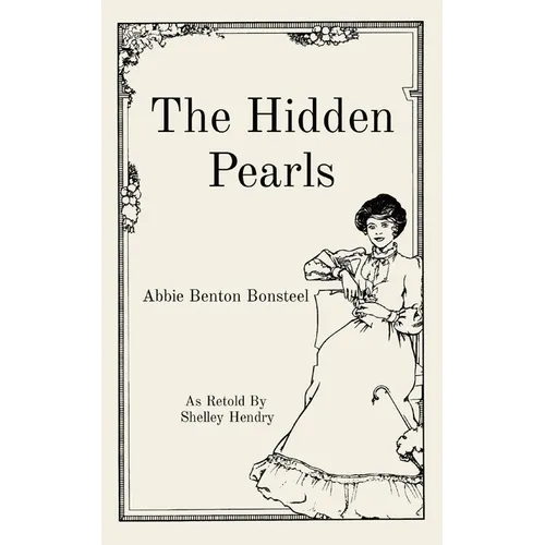 The Hidden Pearls: As Retold By Shelley Hendry - Paperback