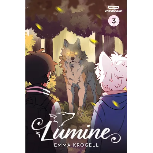 Lumine Volume Three: A Webtoon Unscrolled Graphic Novel