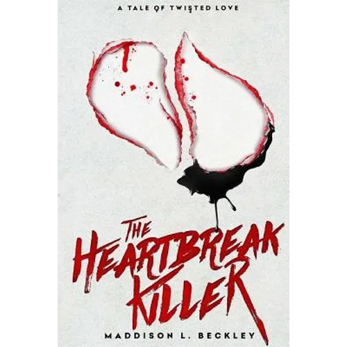 A Tale of Twisted Love: The Heartbreak Killer - Paperback
