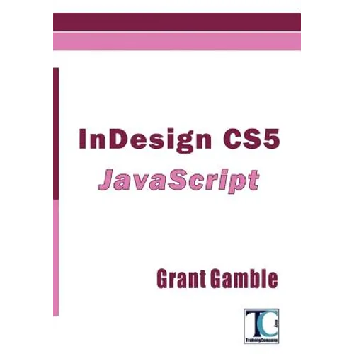InDesign CS5 JavaScript - Paperback