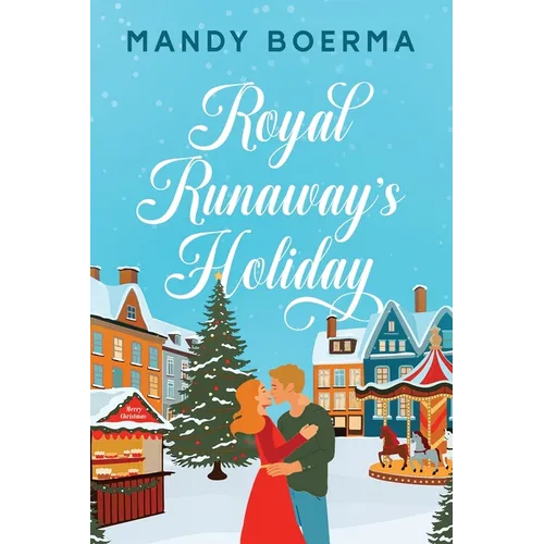 Royal Runaway's Holiday - Paperback