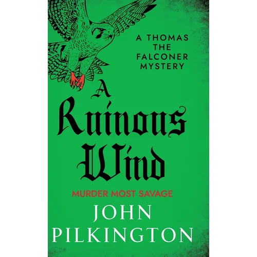 A Ruinous Wind - Hardcover