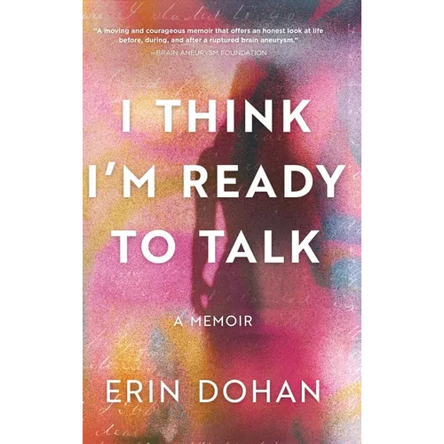 I Think I'm Ready to Talk - Hardcover