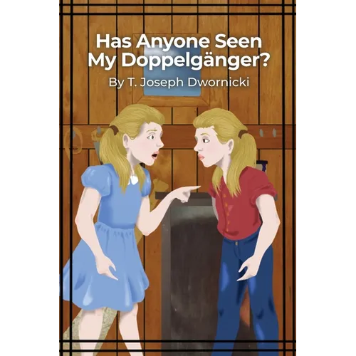 Has Anyone Seen My Doppelgänger? - Paperback