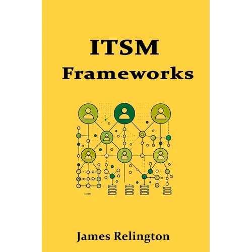 Introduction to IT Service Management (ITSM) Frameworks - Paperback