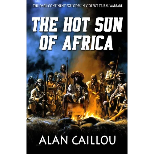 The Hot Sun of Africa - Paperback