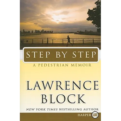 Step by Step: A Pedestrian Memoir