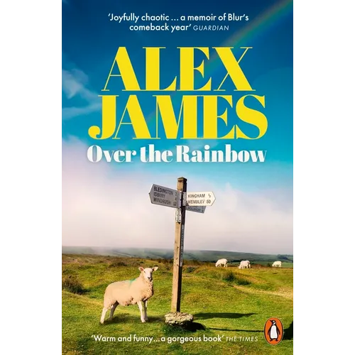 Over the Rainbow: Tales from an Unexpected Year - Paperback