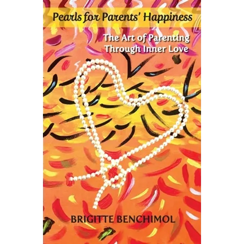 Pearls for Parents' Happiness - Paperback
