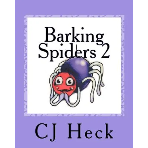 Barking Spiders 2: Poetry for Children - Paperback
