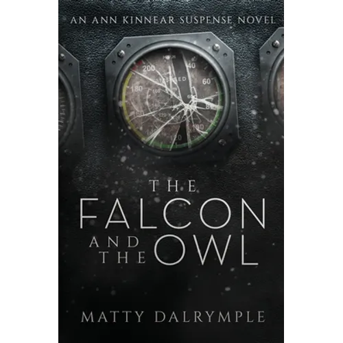 The Falcon and the Owl: An Ann Kinnear Suspense Novel - Paperback