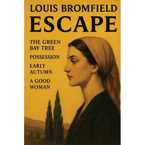 Escape: The Green Bay Tree; Possession; Early Autumn; A Good Woman - Paperback