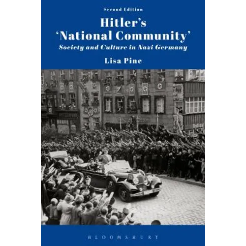 Hitler's 'National Community': Society and Culture in Nazi Germany - Paperback