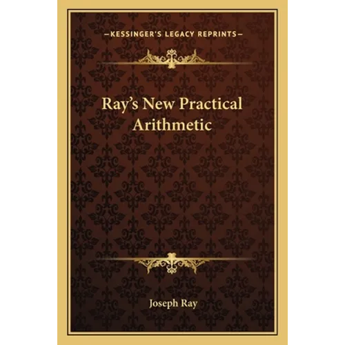 Ray's New Practical Arithmetic - Paperback