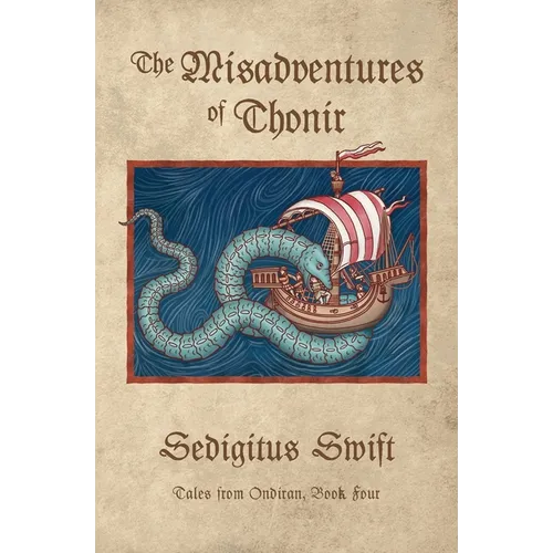 The Misadventures of Thonir - Paperback