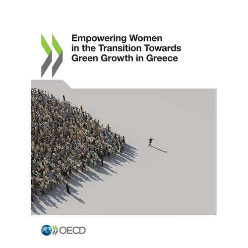 Empowering Women in the Transition Towards Green Growth in Greece - Paperback