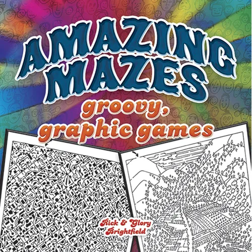 Amazing Mazes: Groovy, Graphic Games - Paperback
