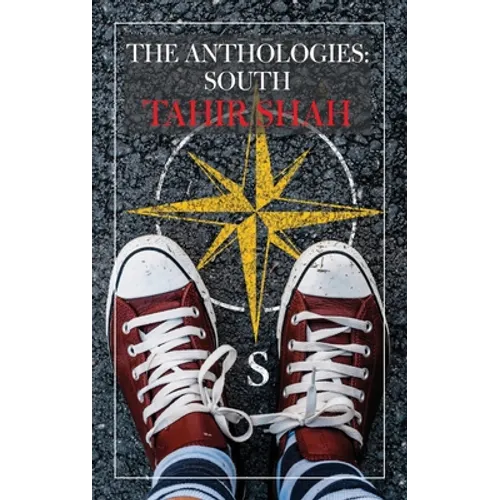 The Anthologies: South - Paperback